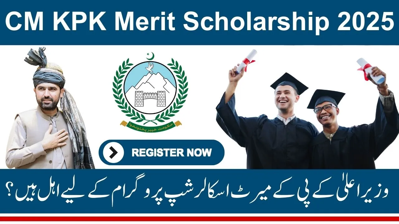 CM KPK Merit Scholarship 2025